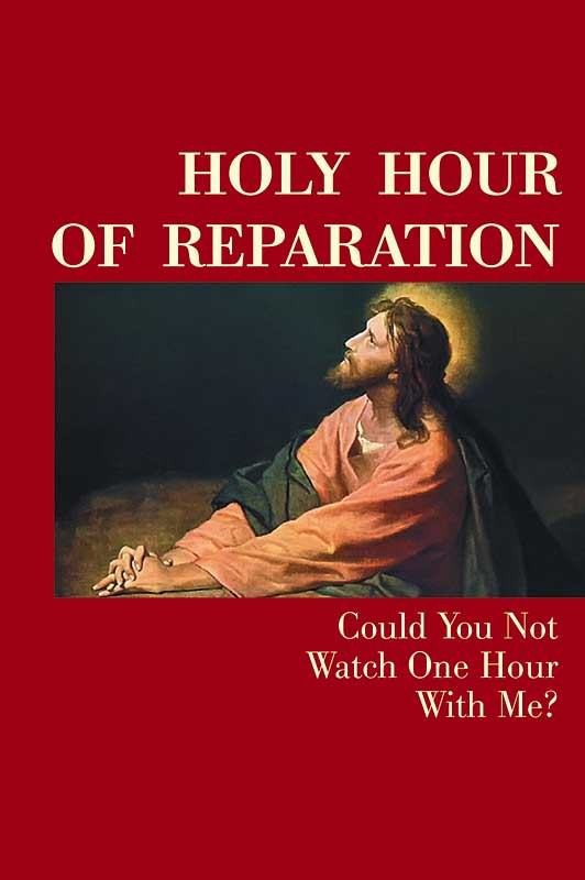 Holy Hour of Reparation (image for) Holy Hour of Reparation